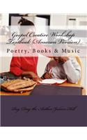 Gospel Creative Workshop Textbook (Amazon Version): Poetry, Books & Music