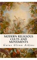 Modern Religious Cults and Movements