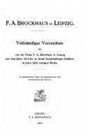 F.A. Brockhaus in Leipzig - Vollständiges Verzeichnis