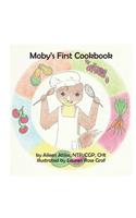 Moby's First Cookbook
