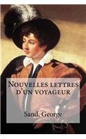 Nouvelles lettres d'un voyageur