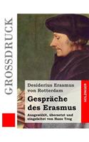 Gespräche des Erasmus (Großdruck)