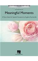 Meaningful Moments