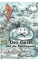 Geist und die Blätterpuste