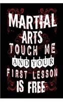 Martial Arts Touch Me And Your First Lesson Is Free