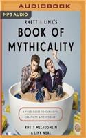 Rhett & Link's Book of Mythicality