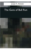 Guns of Bull Run