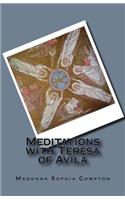 Meditations with Teresa of Avila