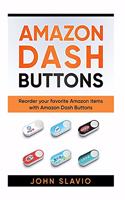 Amazon Dash Buttons: Reorder your favorite Amazon items with Amazon Dash Buttons