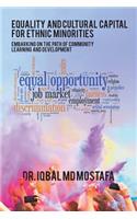 Equality and Cultural Capital for Ethnic Minorities