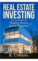 Real Estate Investing: 2 Manuscripts - "Flipping Houses" and "Rental Properties"