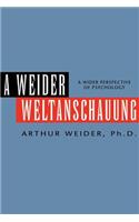 Weider Weltanschauung