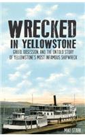 Wrecked in Yellowstone