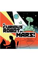 Curious Robot on Mars!
