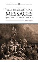 Theological Messages of the Old Testament Books