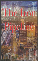 The Iron Pipeline