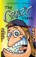 The Crazy Years