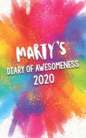 Marty's Diary of Awesomeness 2020: Unique Personalised Full Year Dated Diary Gift For A Boy Called Marty - Perfect for Boys & Men - A Great Journal For Home, School College Or Work.