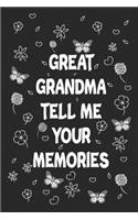 Great Grandma Tell Me Your Memories