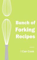 Bunch of Forking Recipes I Can Cook: Blank Recipe Book to Write In Cooking, Empty Recipe Book, Cookbook Gift
