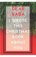 Dear Baba I Wrote This Christmas Book About You