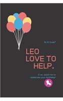 Leo Love to help: Lined Horoscope Notebook / Zodiac Journal Gift, 120 Pages, 6x9, Soft Cover, Matte Finish