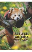Just a Girl Who Loves Red Pandas