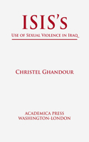 ISIS’s Use of Sexual Violence in Iraq