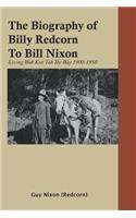 The Biography of Billy Redcorn To Bill Nixon