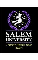 Salem University Training Witches Since 1692