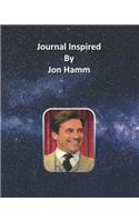 Journal Inspired by Jon Hamm