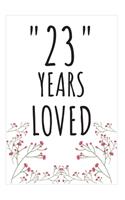 Years Loved Notebook