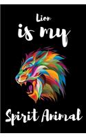 Lion is my Spirit Animal