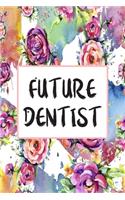 Future Dentist
