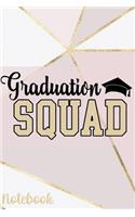 Graduation Squad Notebook