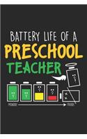 Battery Life of Preschool Teacher