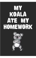 My Koala Ate My Homework Notebook
