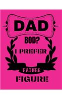 Dad bod i prefer father figure