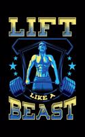 Lift Like A Beast