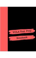 VCLA Test Prep: Notebook For Note Taking During Preparation For the Test