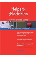 Helpers-;Electrician RED-HOT Career Guide; 2539 REAL Interview Questions
