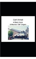 CarriArmati - Libro fotografico con foto originali e testi inediti