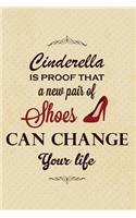 Cinderella Is Proof That a New Pair of Shoes Can Change Your Life