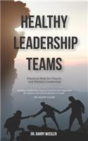 Healthy Leadership Teams