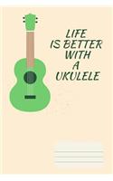 Life Is Better with a Ukulele Graph Journal 150 Sheets, 6
