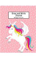 Unicorn Draw and Write Journal: Composition Book for Kids With Primary Lines and Half Blank Space for Drawing Pictures - 140 Pages