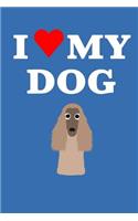 I Love My Dog