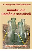 Amintiri Din Romania Socialista