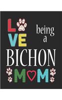 Love Being a Bichon Mom: Dog Planner 2019 for Bichon Mother