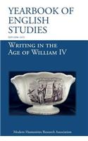 Writing in the Age of William IV (Yearbook of English Studies (48) 2018)